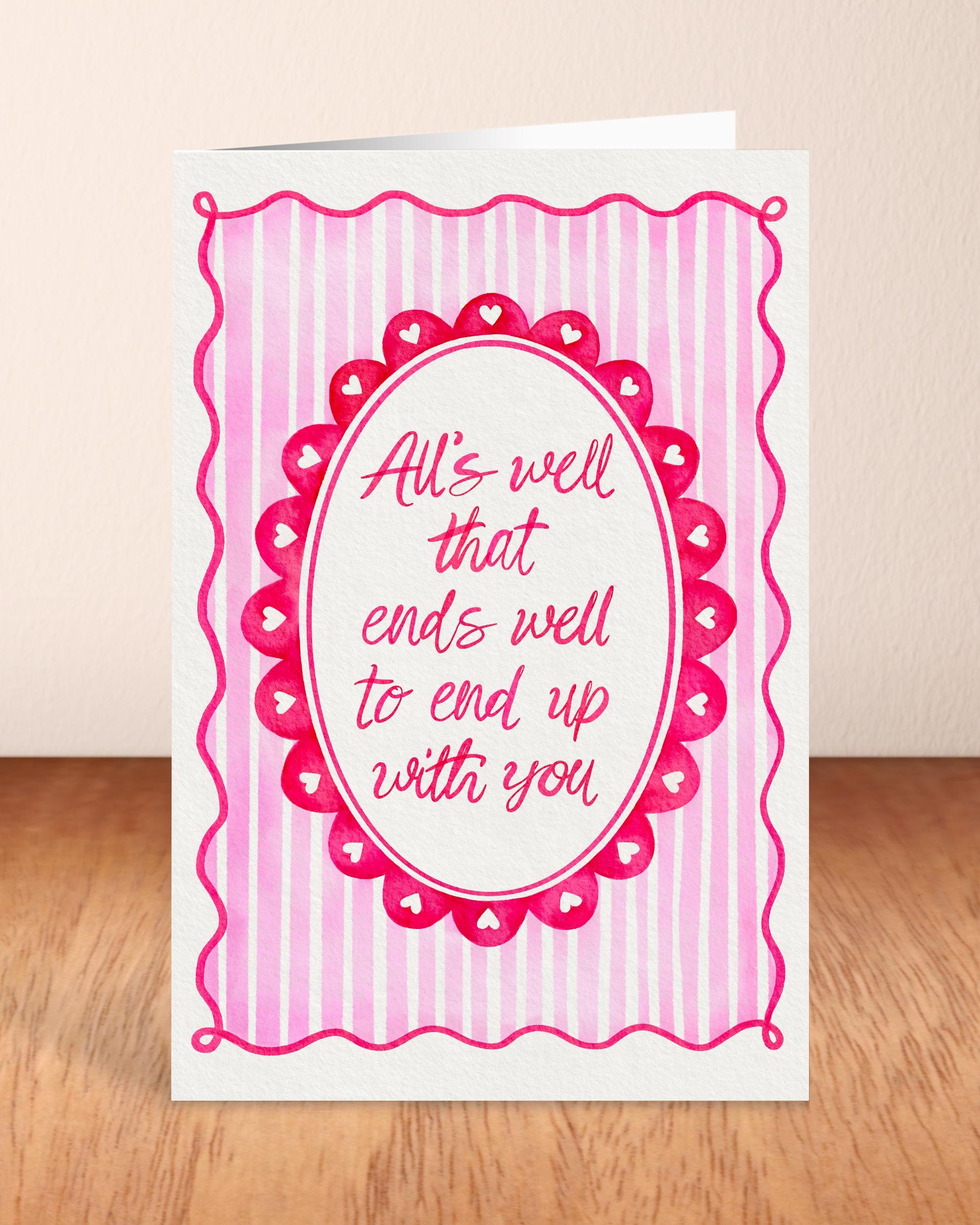 All’s Well That Ends Well - Swiftie Love Card