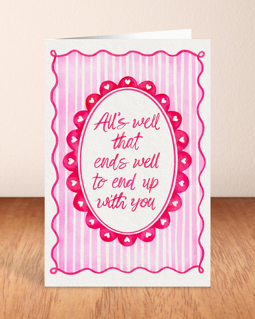 All’s Well That Ends Well - Swiftie Love Card