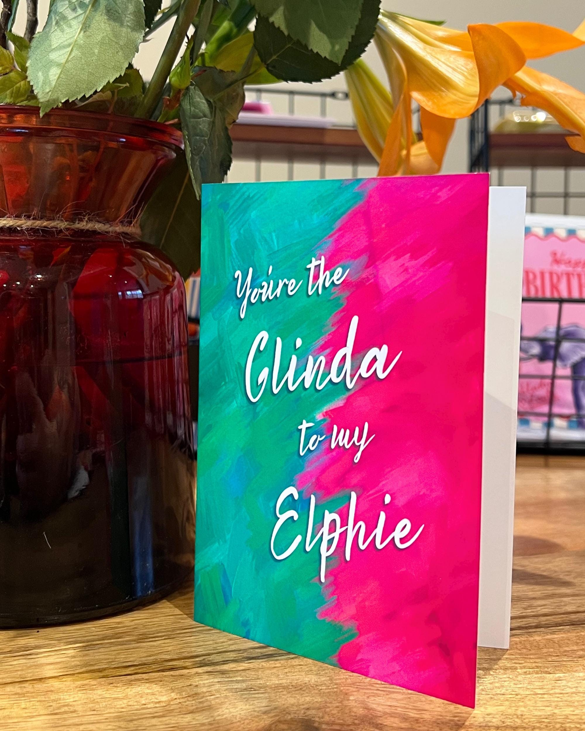 Glinda to my Elphie Card