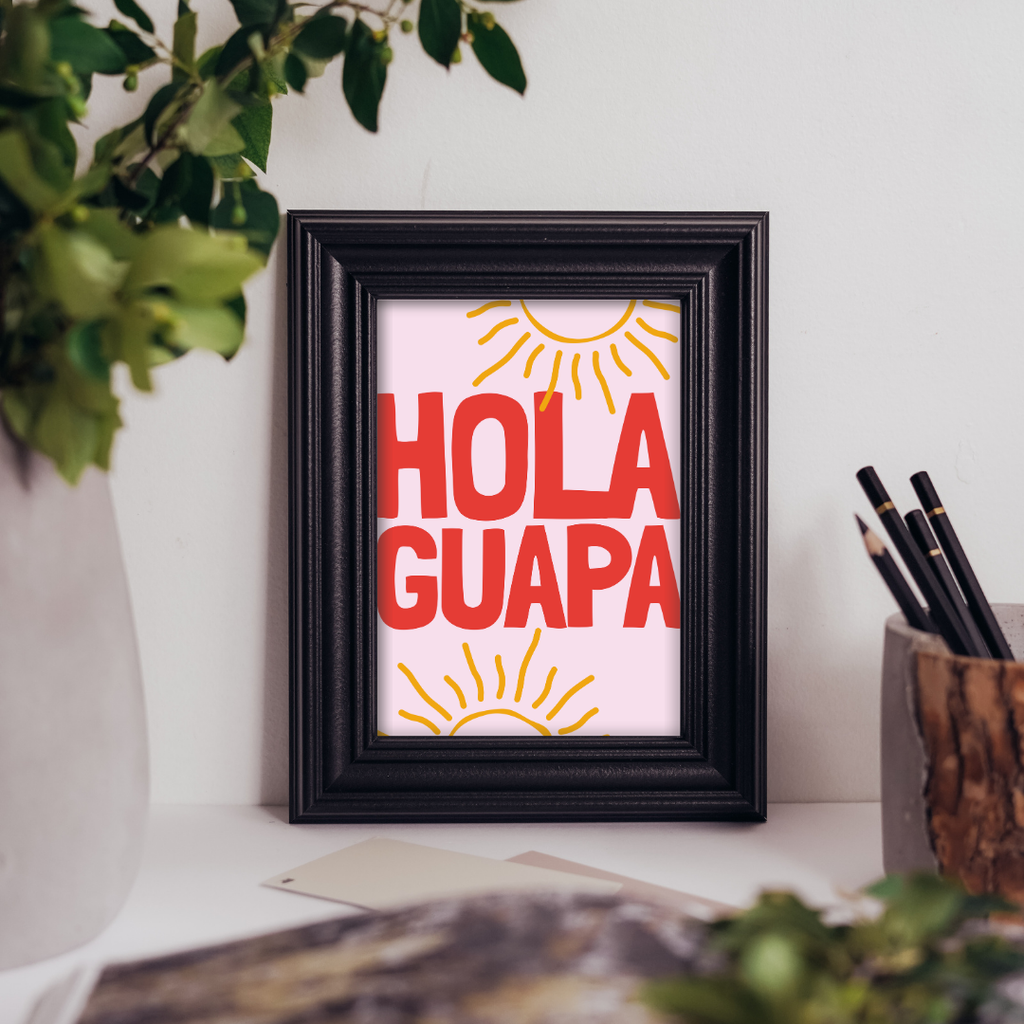 Hola Guapa - Art Print
