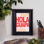 Hola Guapa - Art Print