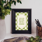 I Love My Dog But F*ck They're A Dickhead - Art Print