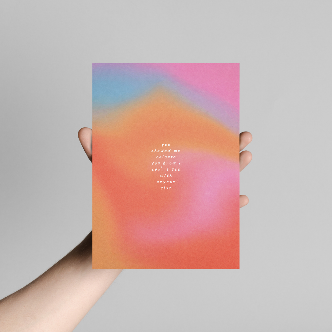 You Showed Me Colours - Art Print