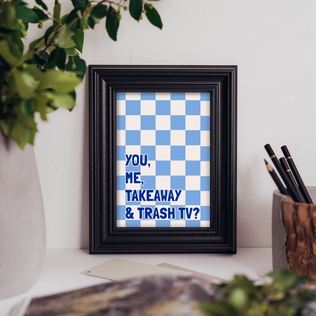 You, Me, Takeaway & Trash TV - Art Print