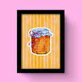 You Can Call Me Honey - Art Print