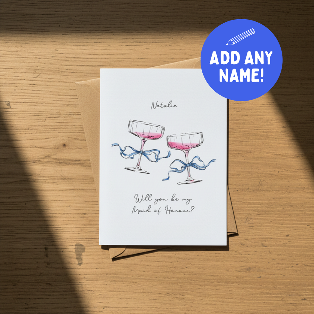 Will You Be My Maid of Honour? - Personalised A6 Card