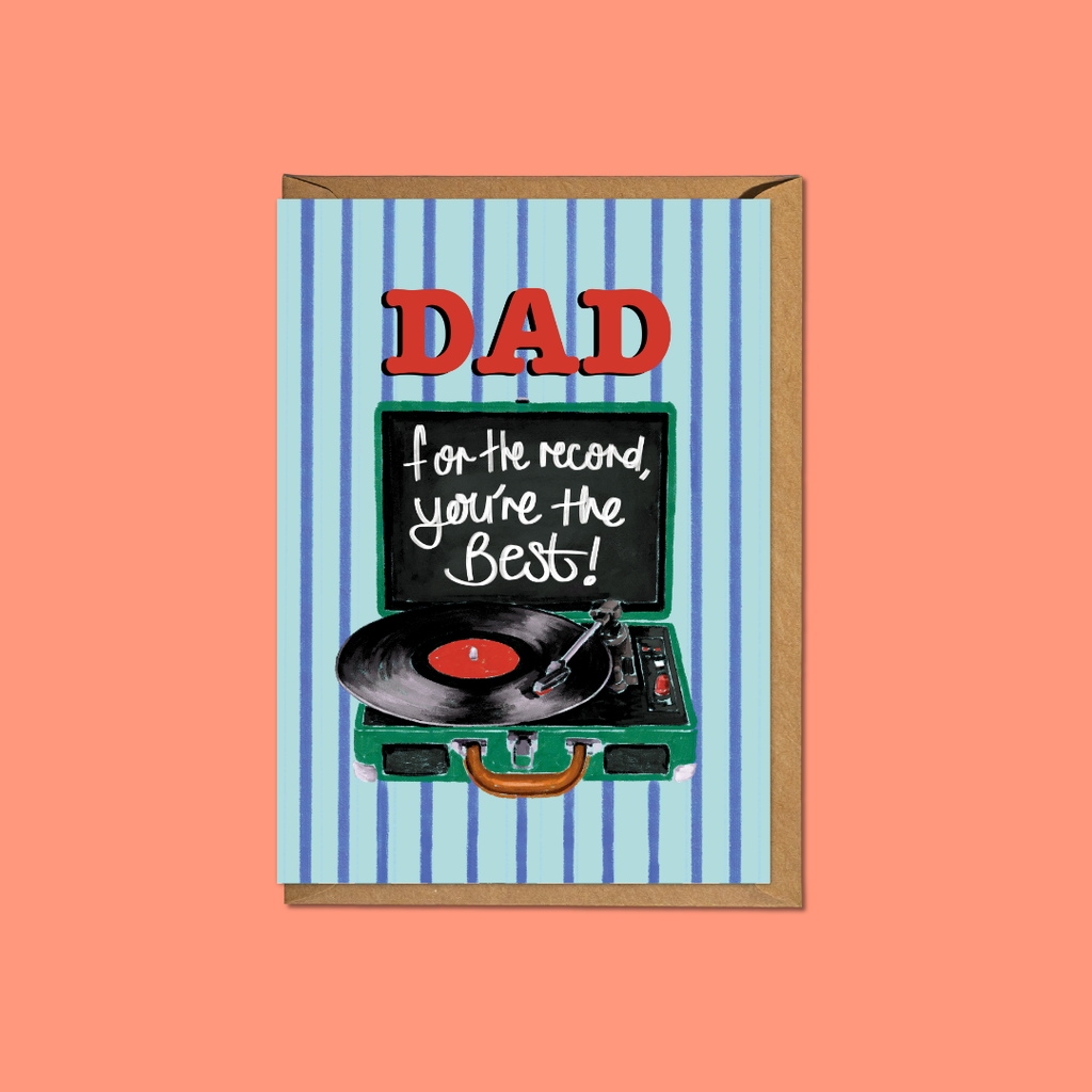 Dad, For The Record You’re The Best - A6 Card