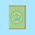 I’ll Always Need You Dad - A6 Card