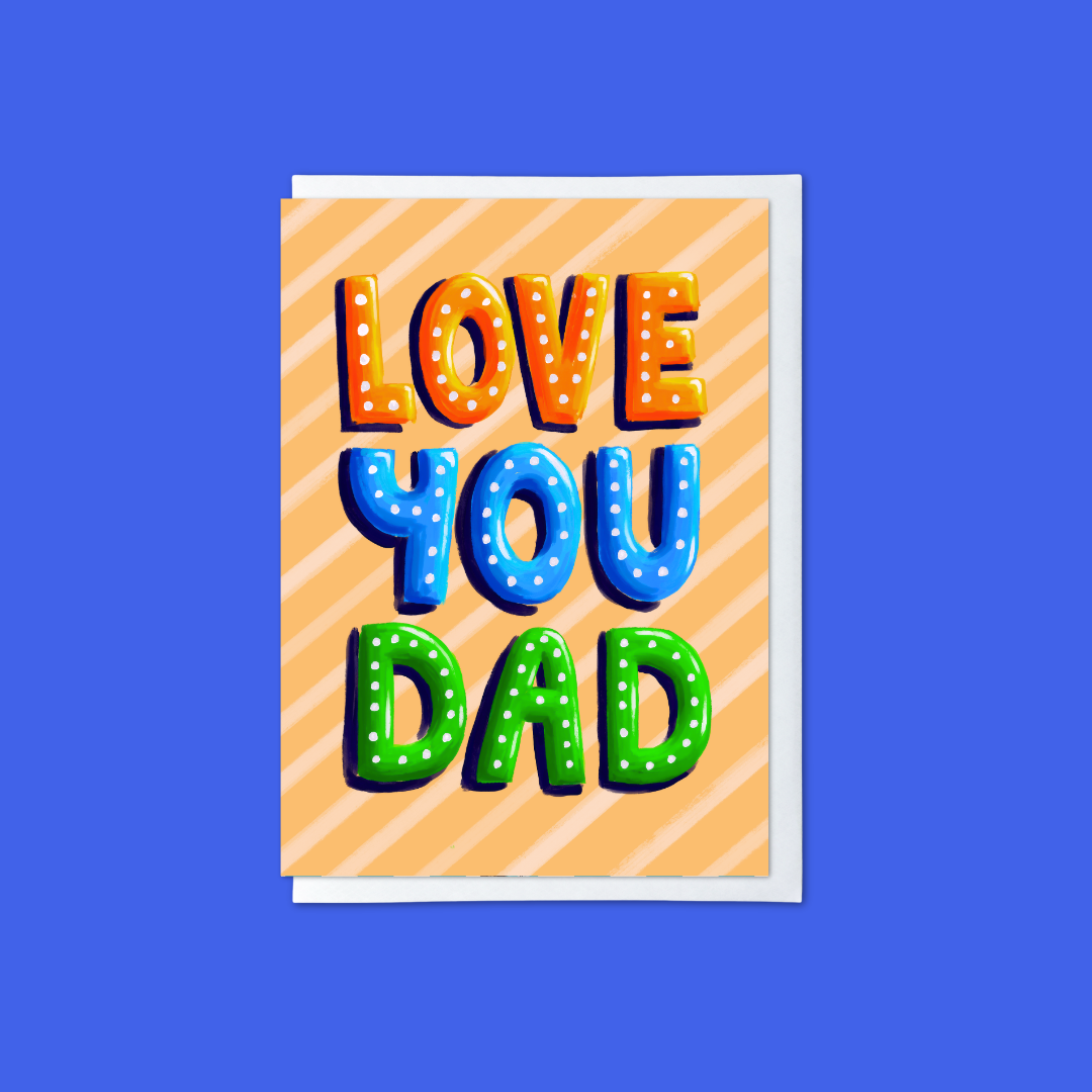 Love You Dad - A6 Card