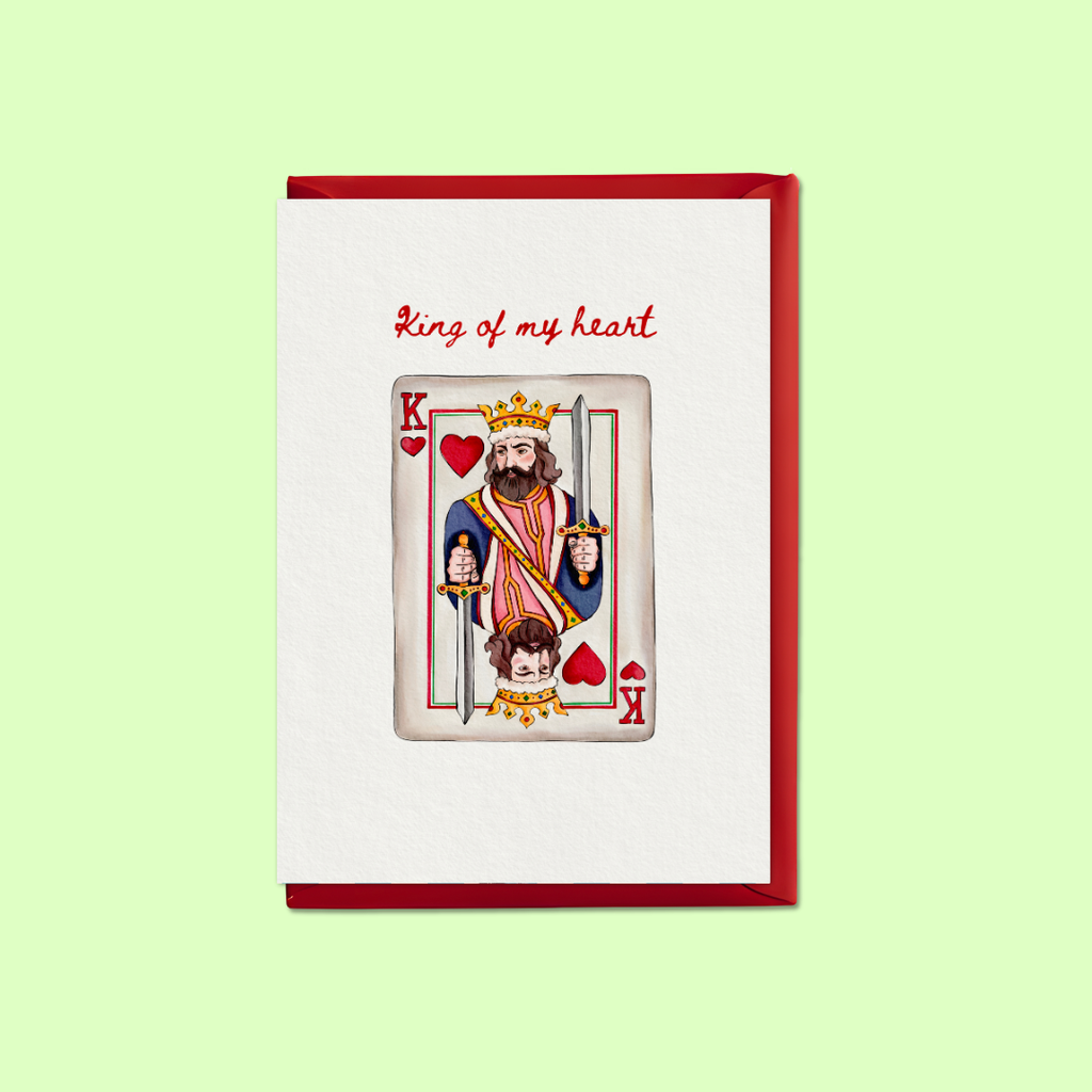 King Of My Heart - A6 Card