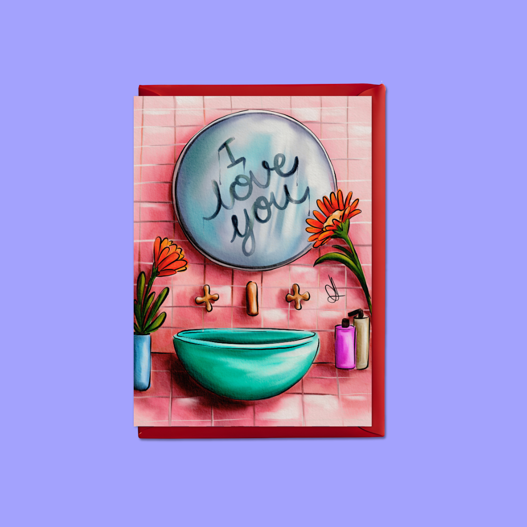 I Love You Mirror Message - A6 Card