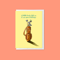 A Little Birdie Told Me It Was Your Birthday - A6 Card