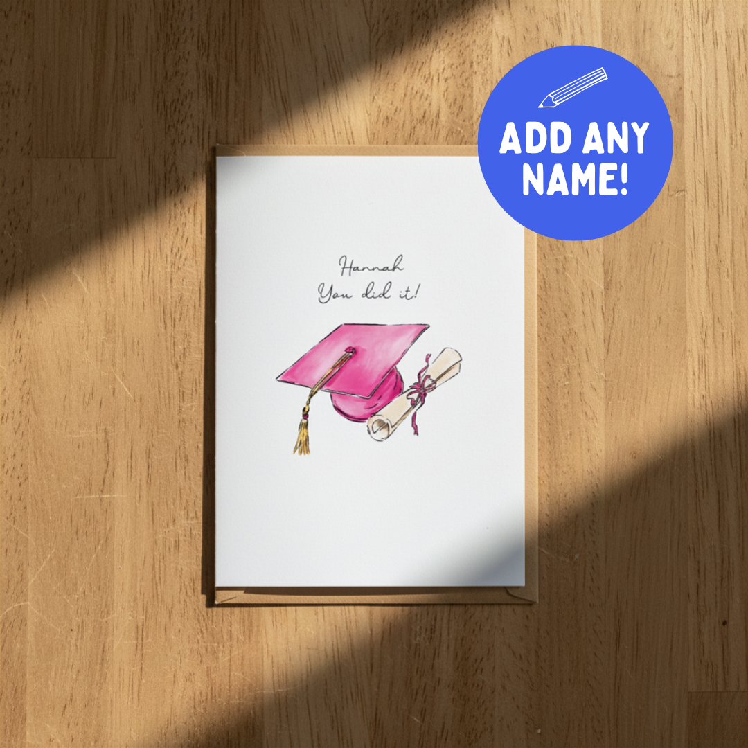 Graduation “You Did It!” - Personalised A6 Card