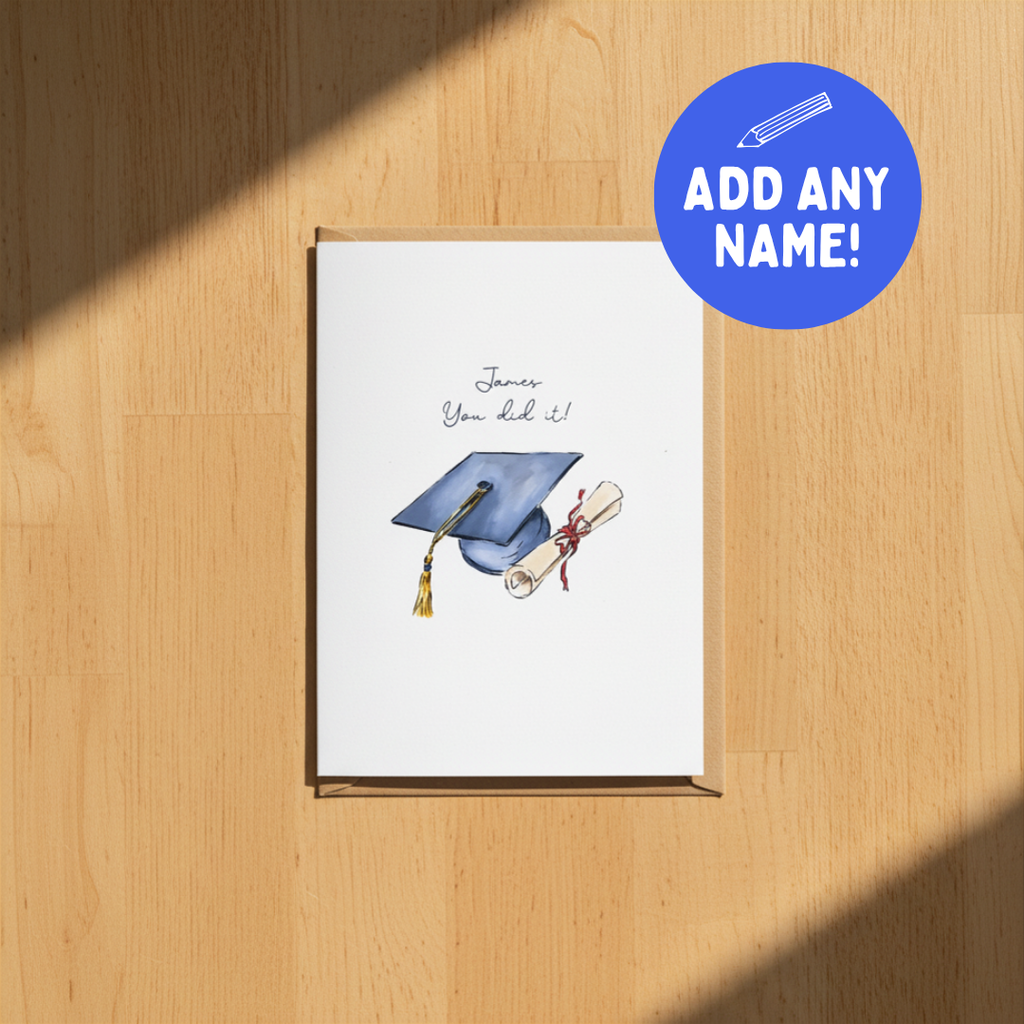 Graduation “You Did It!” - Personalised A6 Card