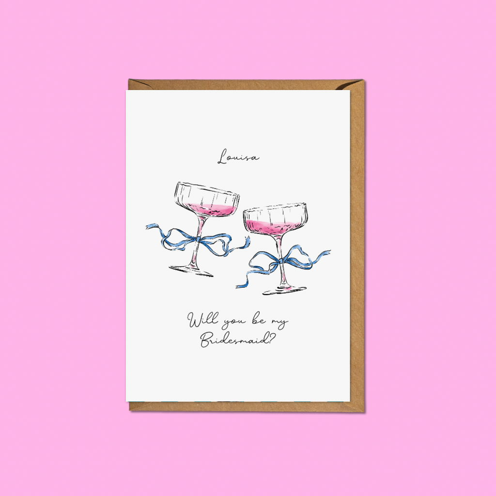 Will You Be My Bridesmaid? - Personalised A6 Card