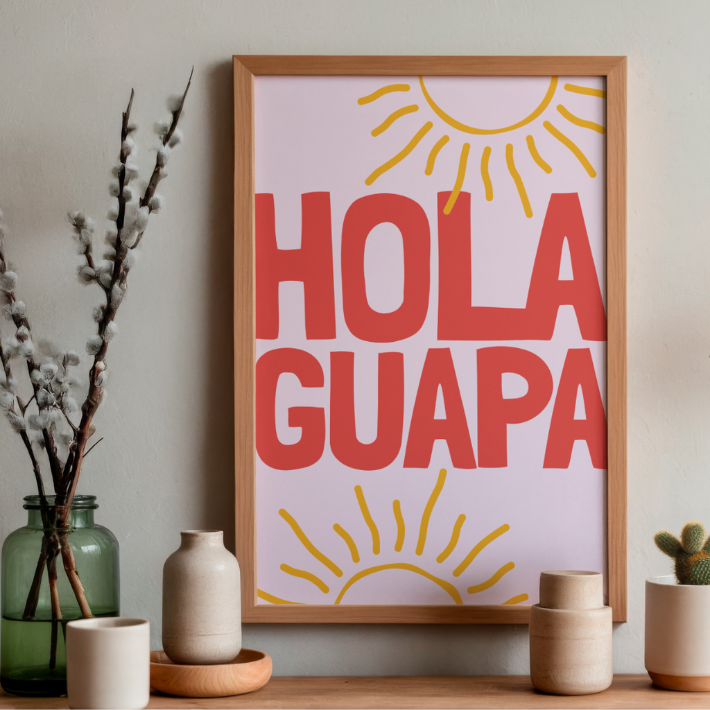 Hola Guapa - Art Print