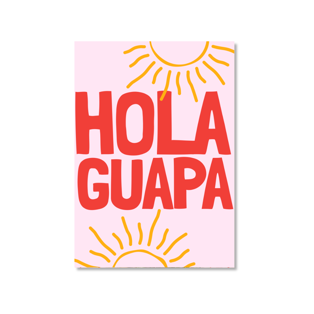 Hola Guapa - Art Print