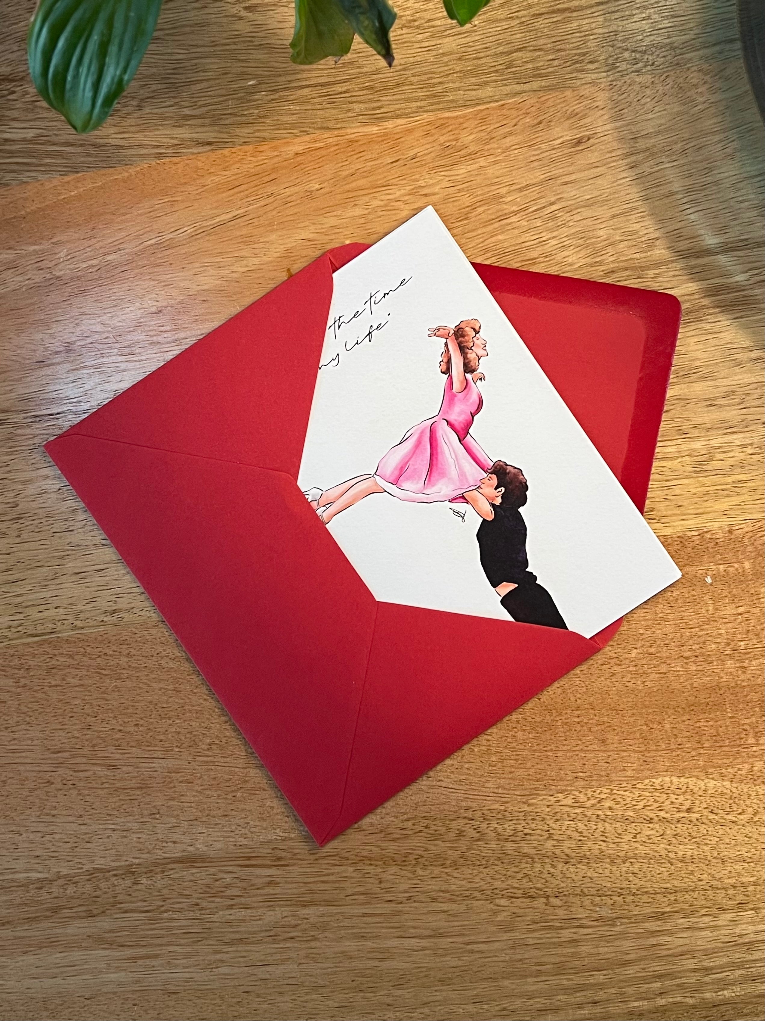 I’ve Had The Time Of My Life - A6 Card