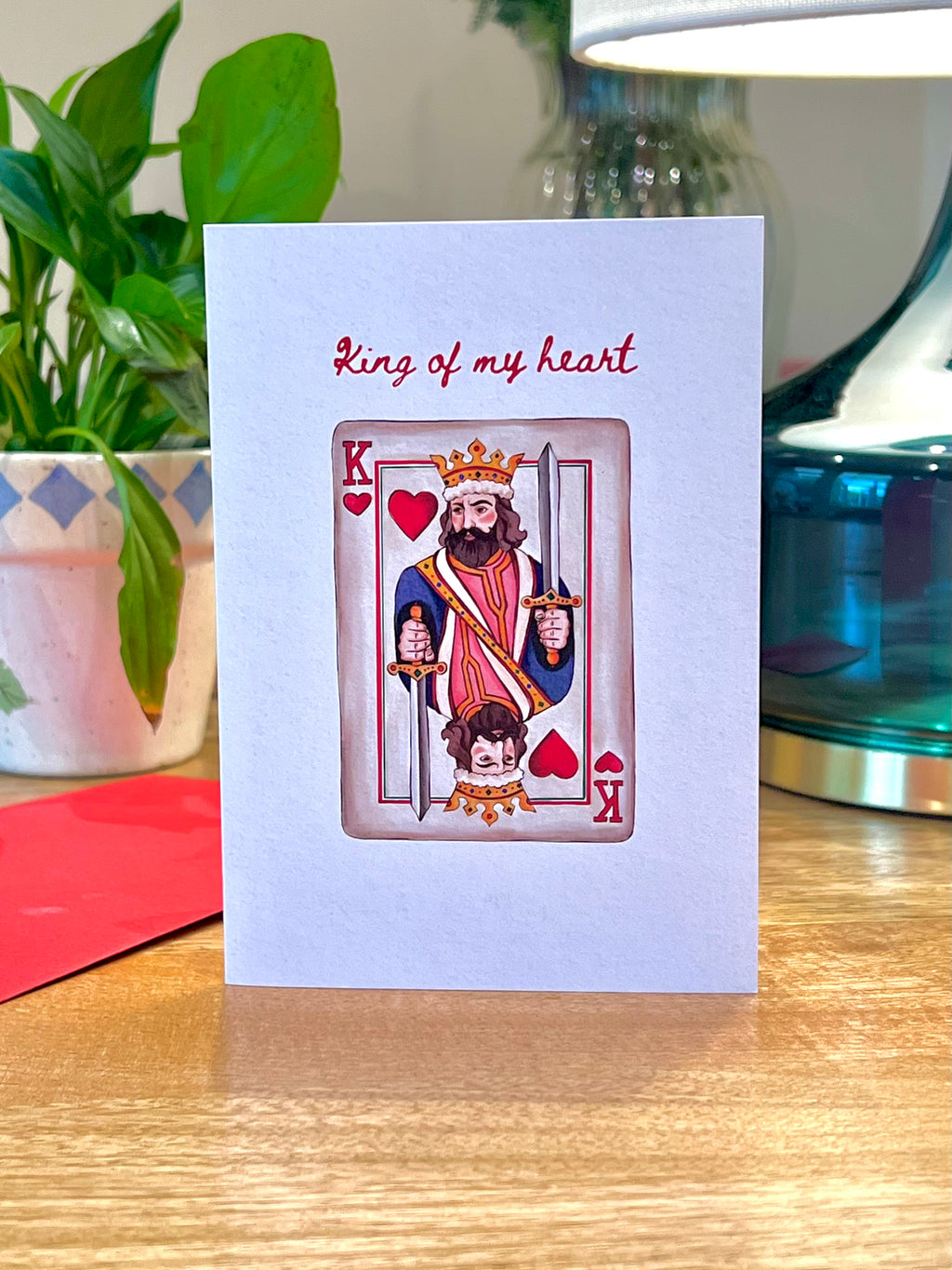 King Of My Heart - A6 Card