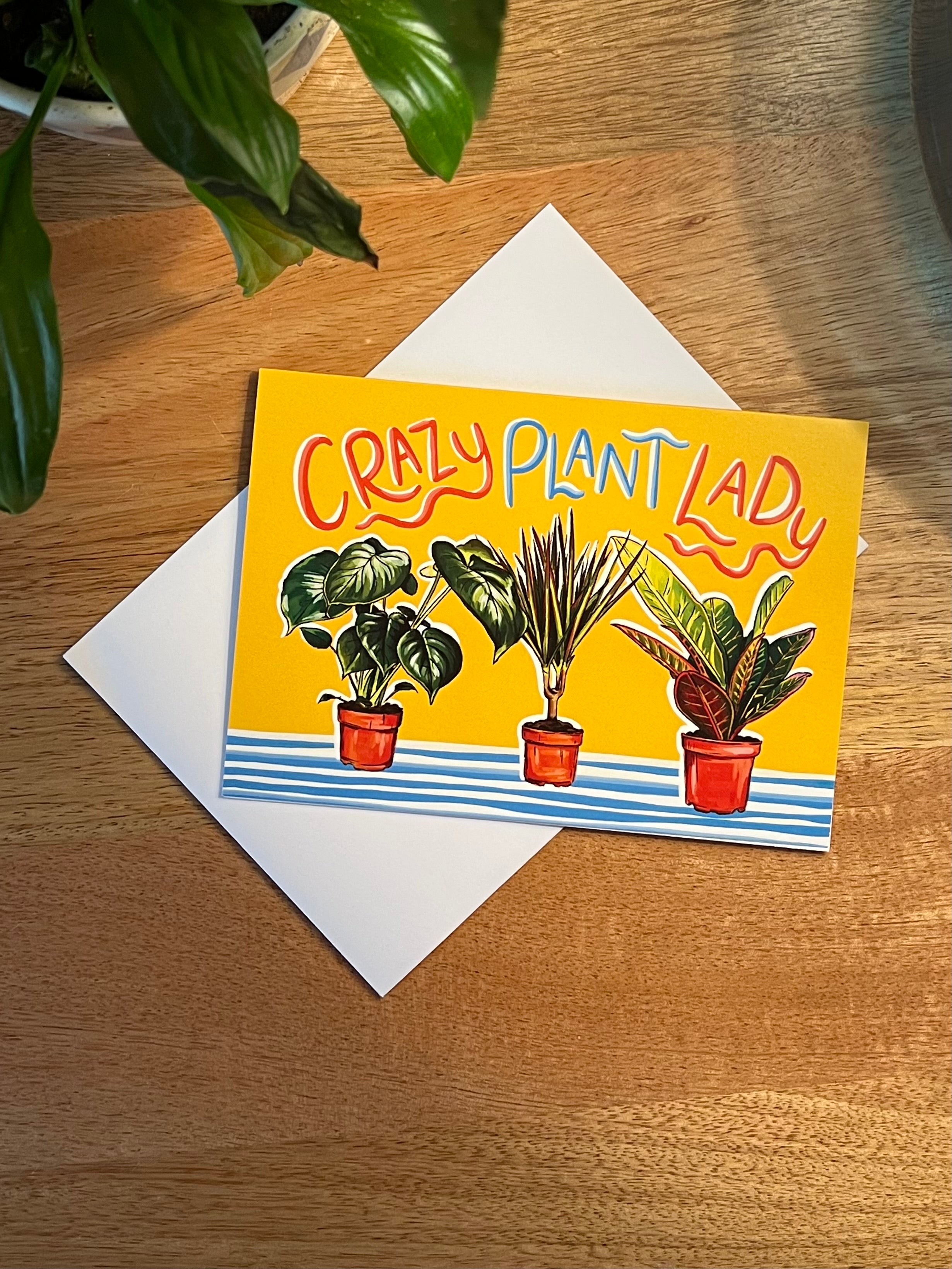Crazy Plant Lady Card