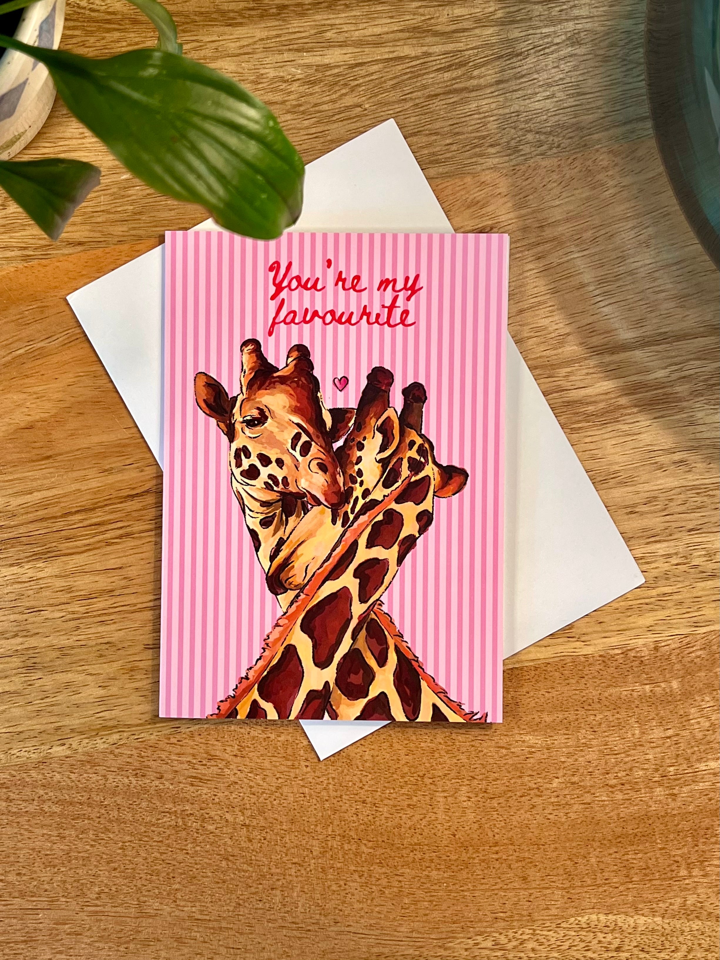 You’re My Favourite - A6 Card