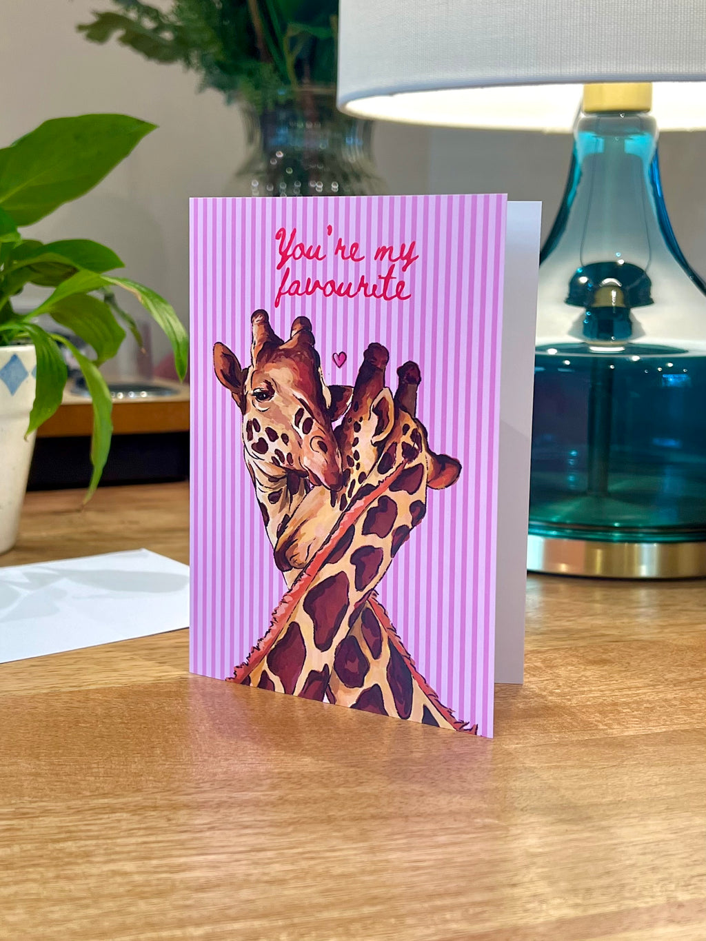You’re My Favourite - A6 Card