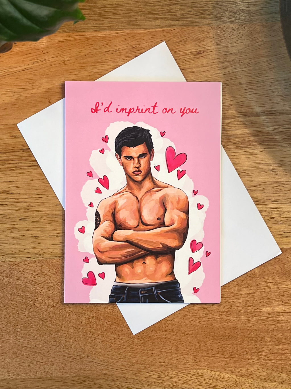 I’d Imprint On You - A6 Card