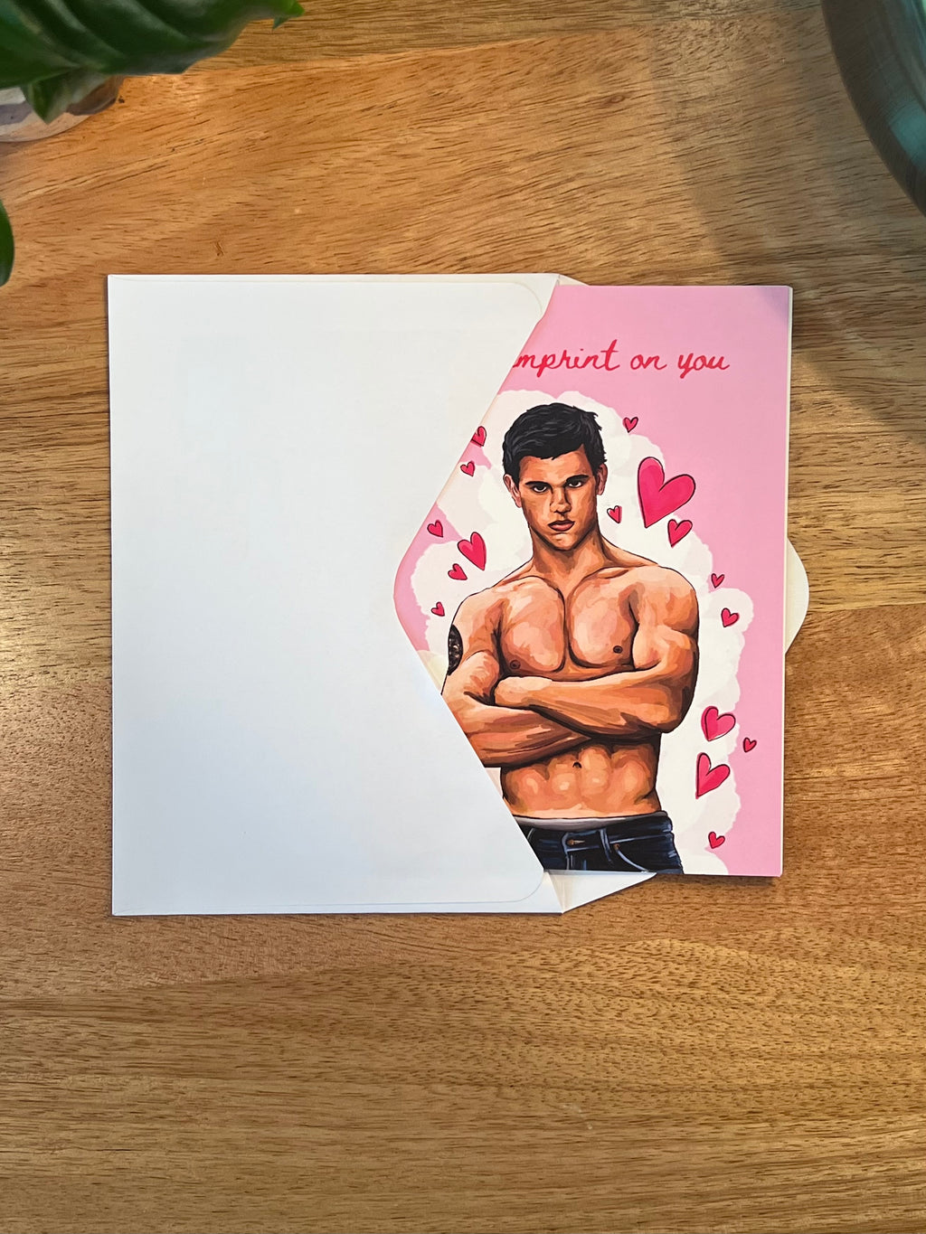 I’d Imprint On You - A6 Card