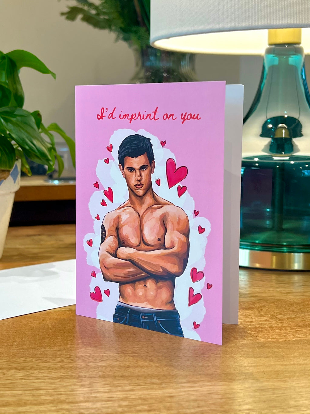 I’d Imprint On You - A6 Card