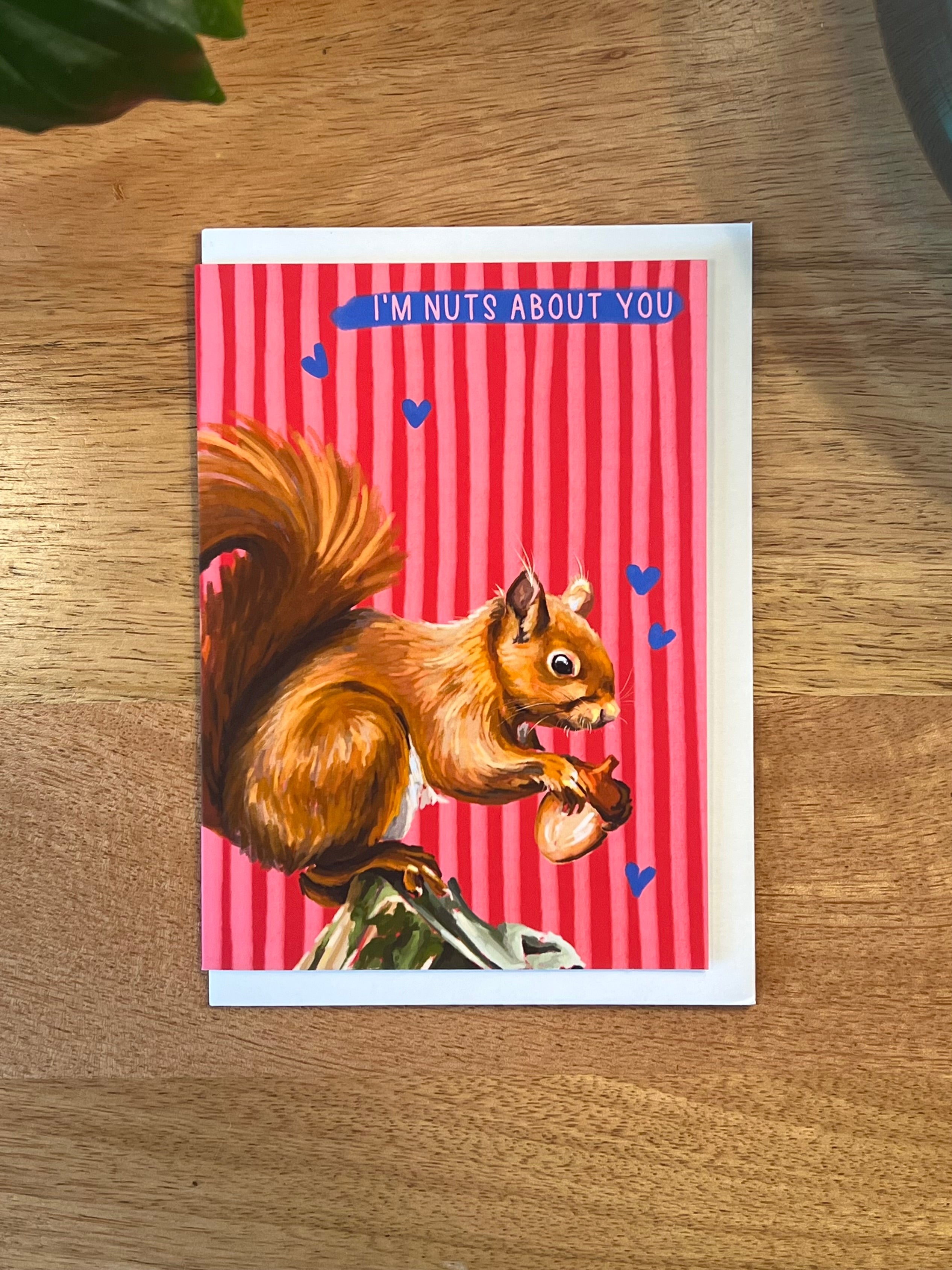 Nuts About You - A6 Card