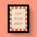 I Cry A Lot But I Am So Productive - Art Print