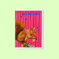 pink and red striped greeting card with squirrel illustration and ‘I’m nuts about you’ message