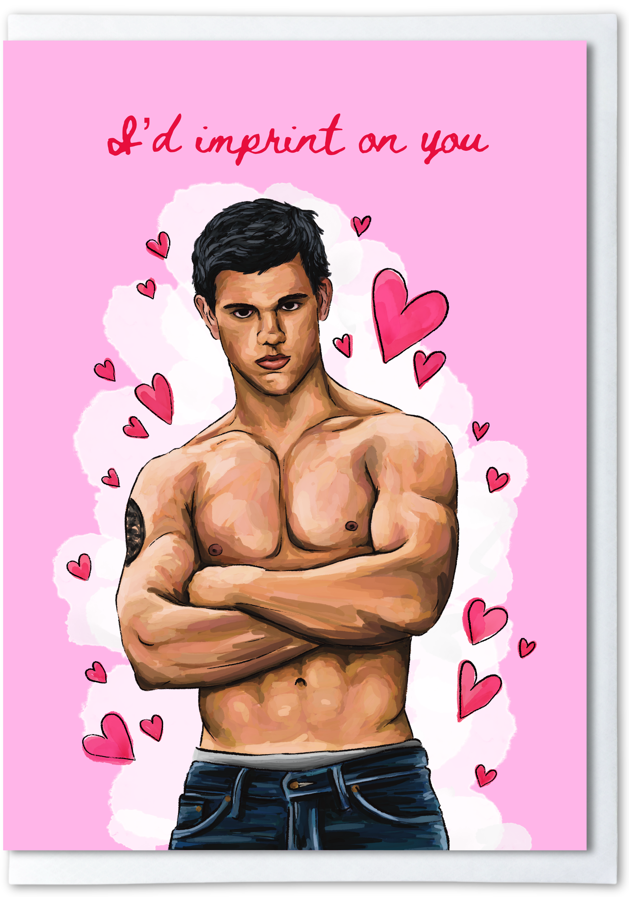 Card with a shirtless person on a pink background with hearts and text “I’d imprint on you”