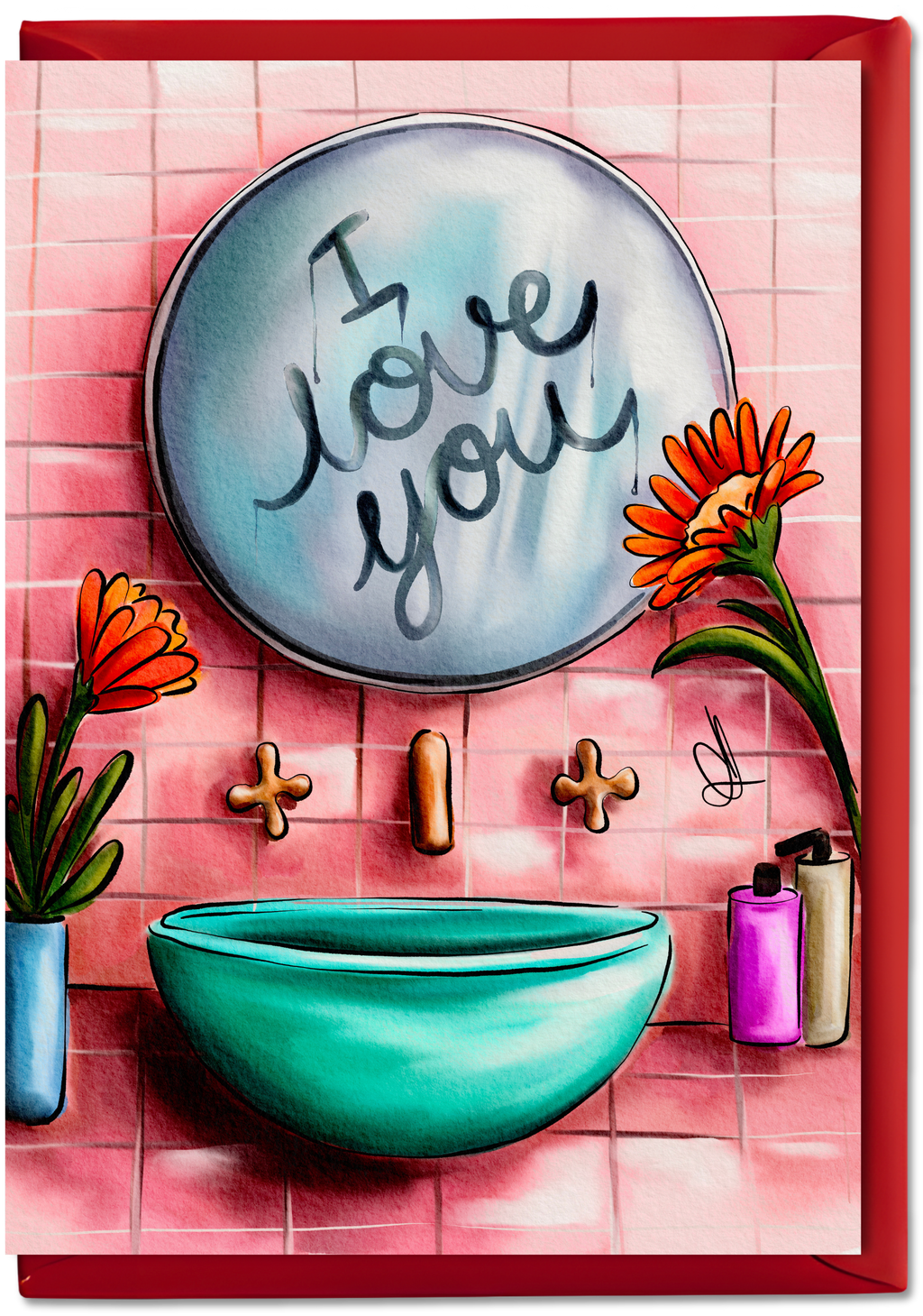 Card with a decorative design of a bathroom mirror, sink, flowers, and 'I love you' messages on the mirror in steam