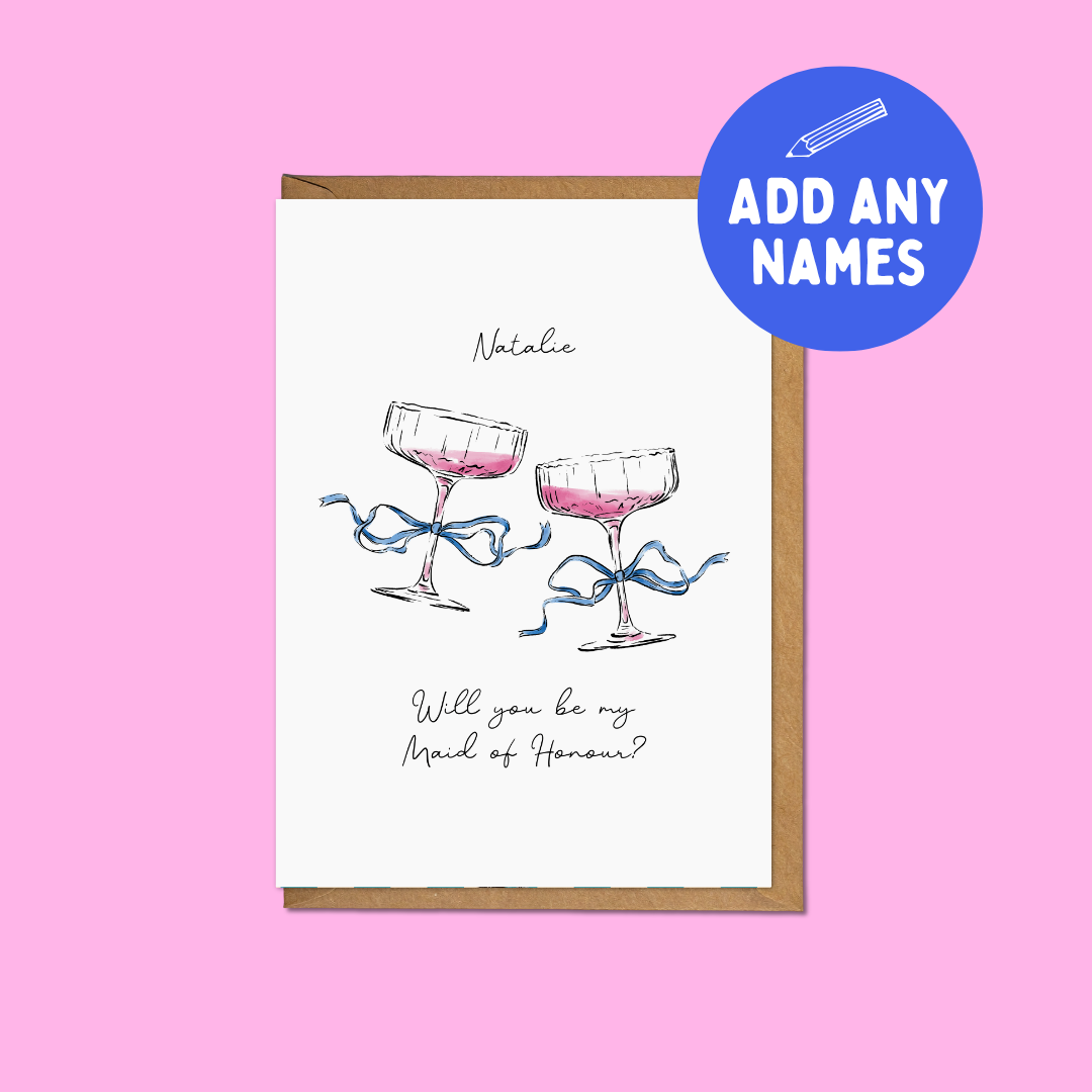 Will You Be My Maid of Honour? - Personalised A6 Card