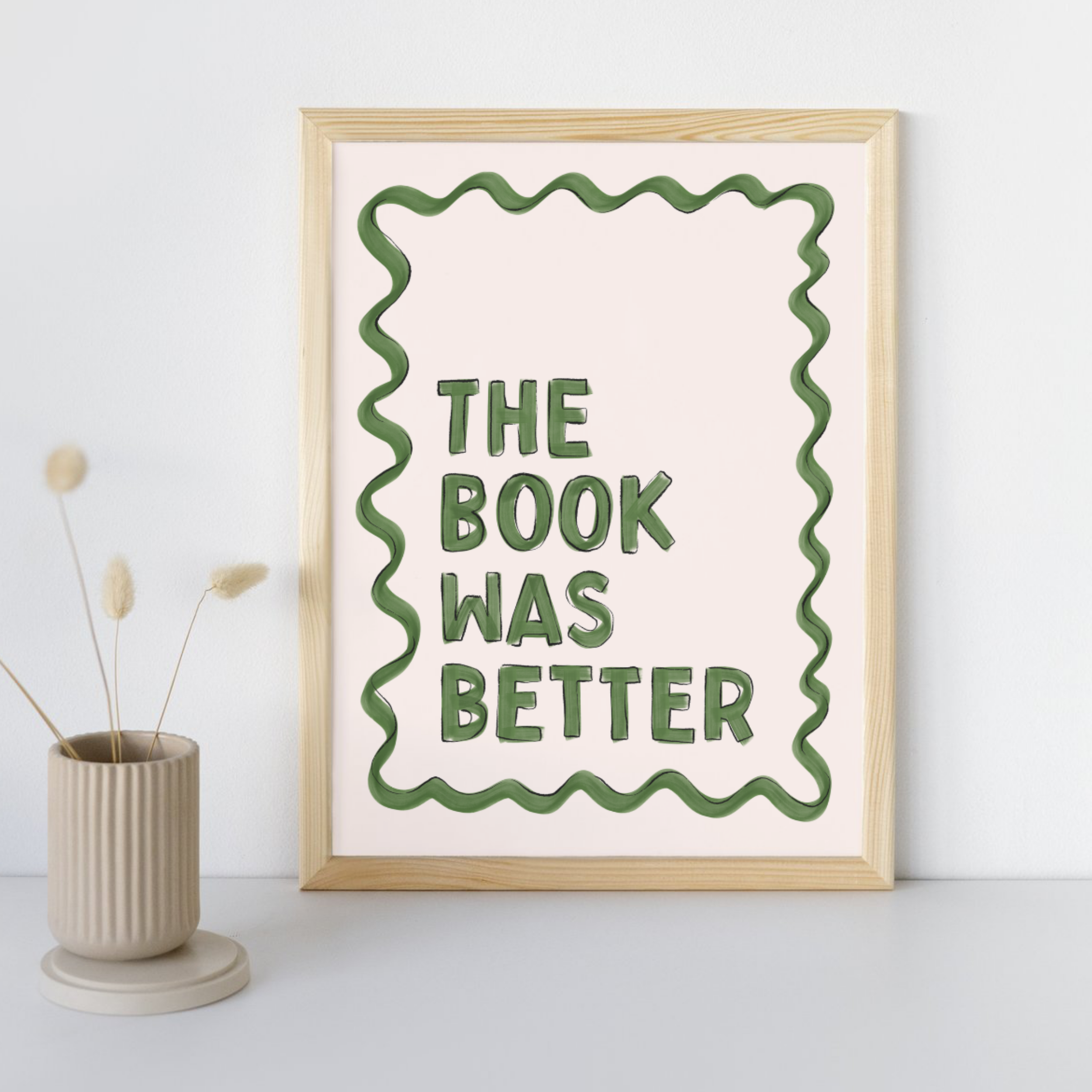 The Book Was Better | Art Print