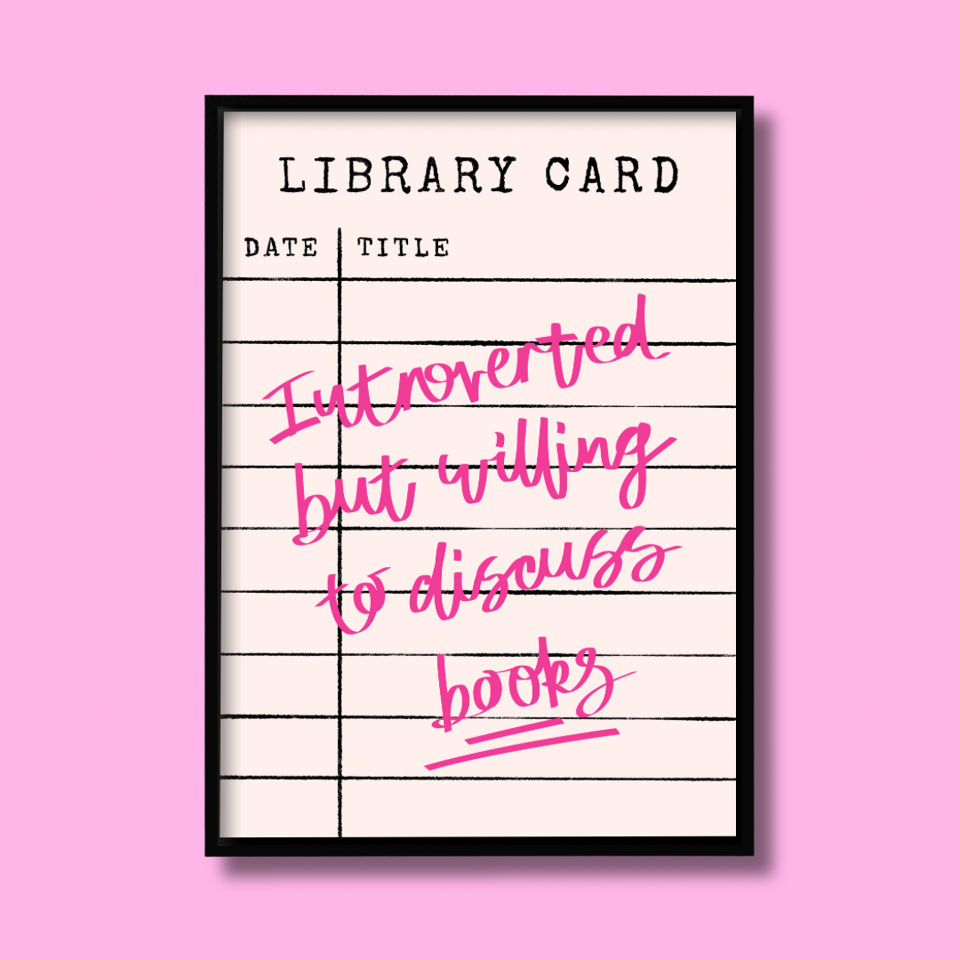 Introverted But Willing To Discuss Books - Art Print