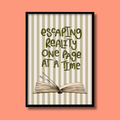 Escaping Reality One Page At A Time - Art Print