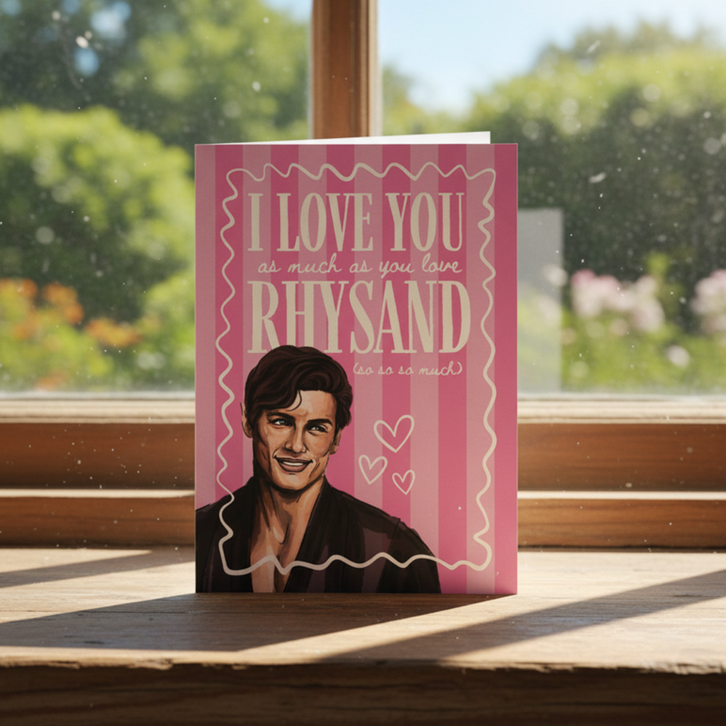 Card with 'I Love You as Much as You Love Rhysand' text on a pink background with a portrait of a person.