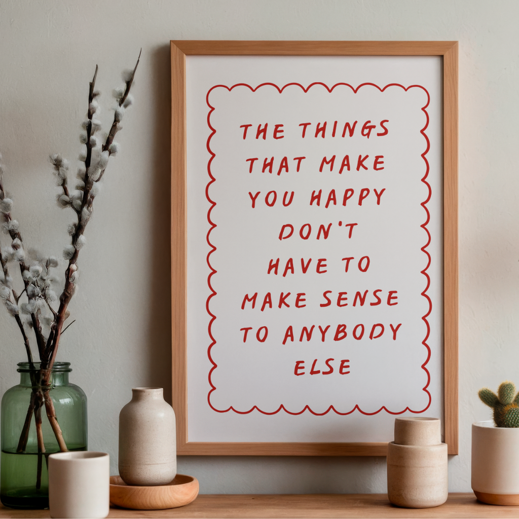 Things That Make You Happy - Art Print