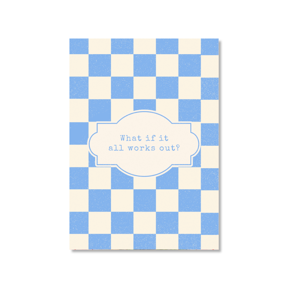 What If It All Works Out - Art Print