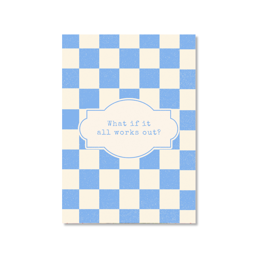 What If It All Works Out - Art Print
