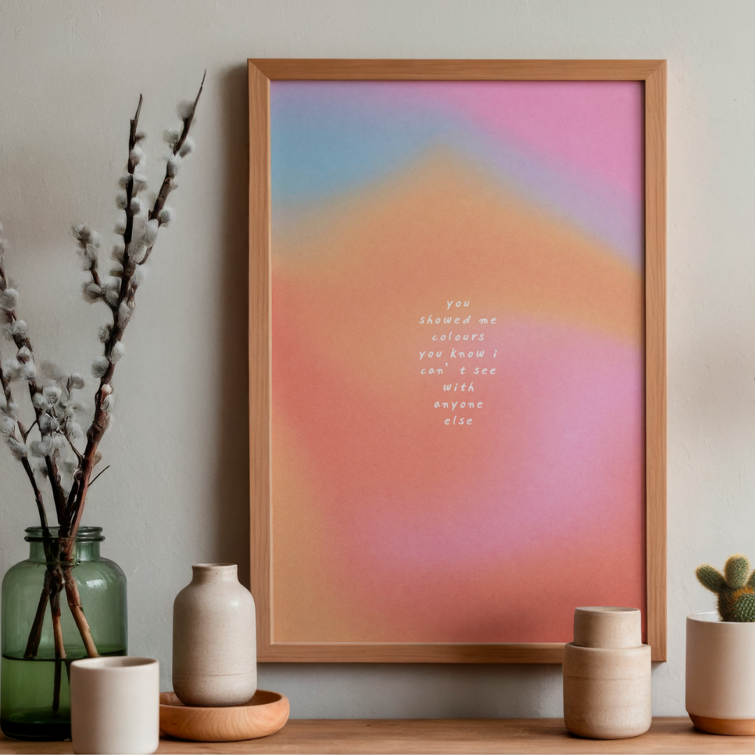 You Showed Me Colours - Art Print