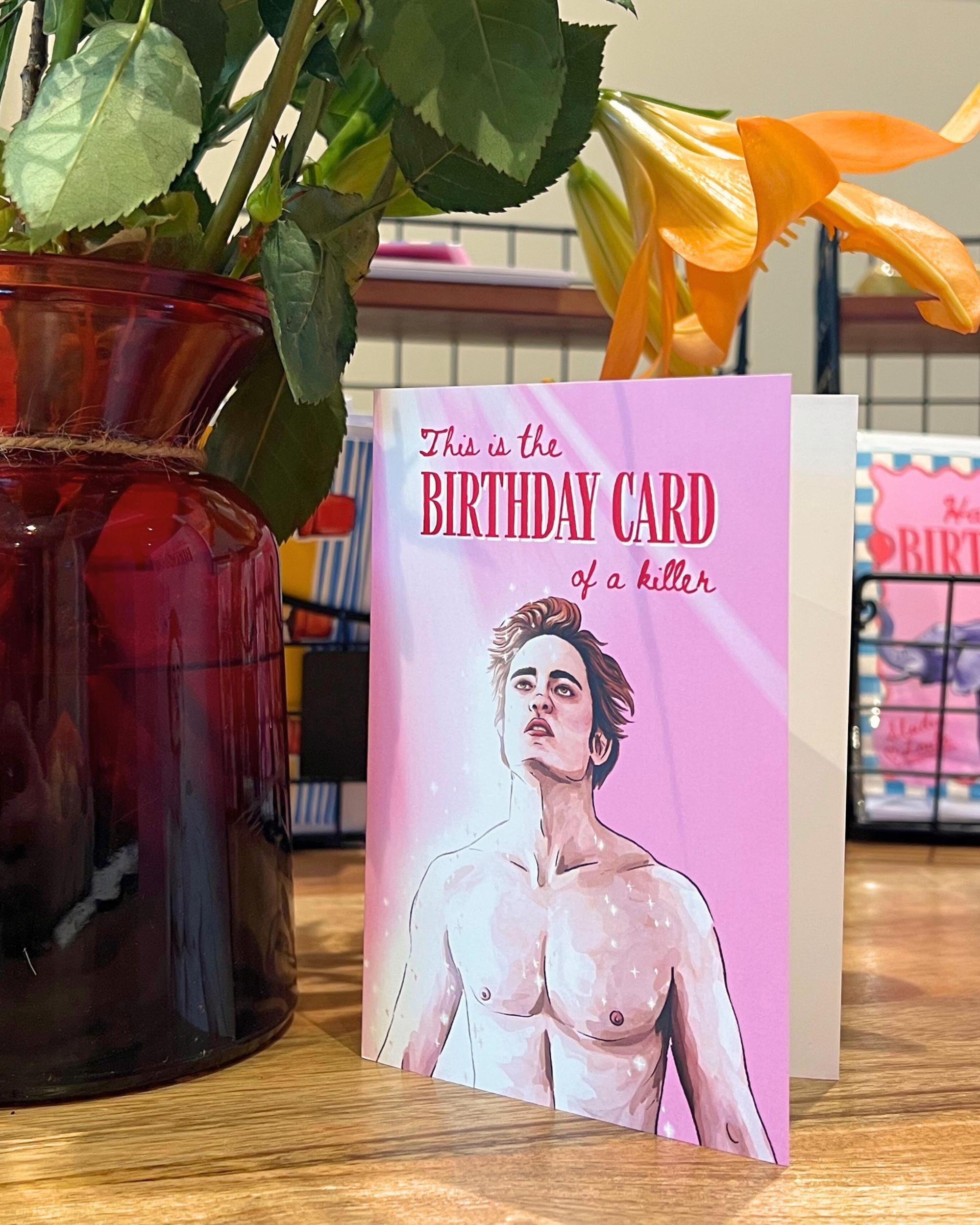 Birthday Card Of A Killer - Twilight Birthday Card
