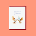 So It's Gonna Be Forever - A6 Card